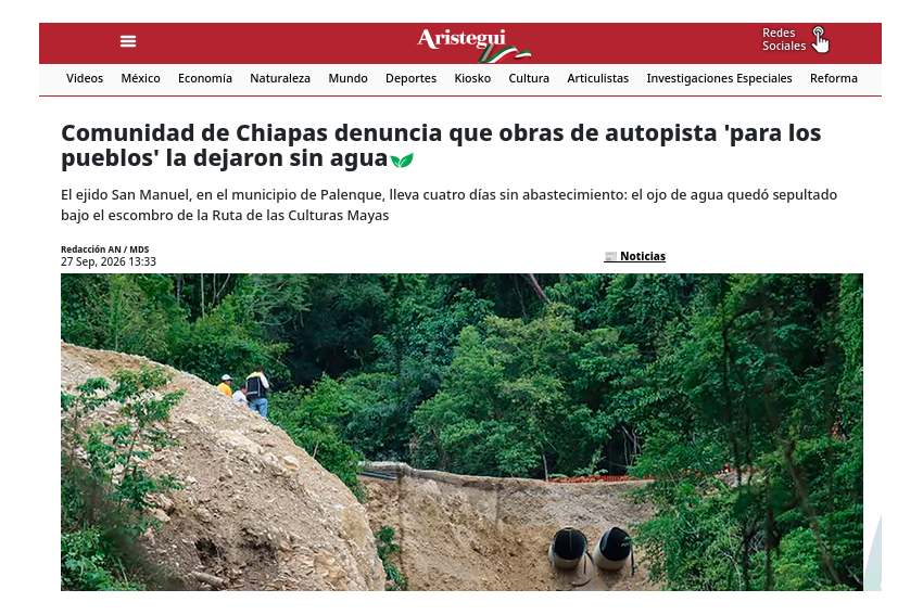 Comunidad de Chiapas denuncia que obras de autopista 'para los pueblos' la dejaron sin agua